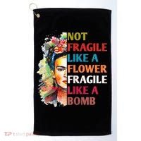retro Not Fragile Like A Flower Fragile Like A Bomb For Golf Towel thumb 0