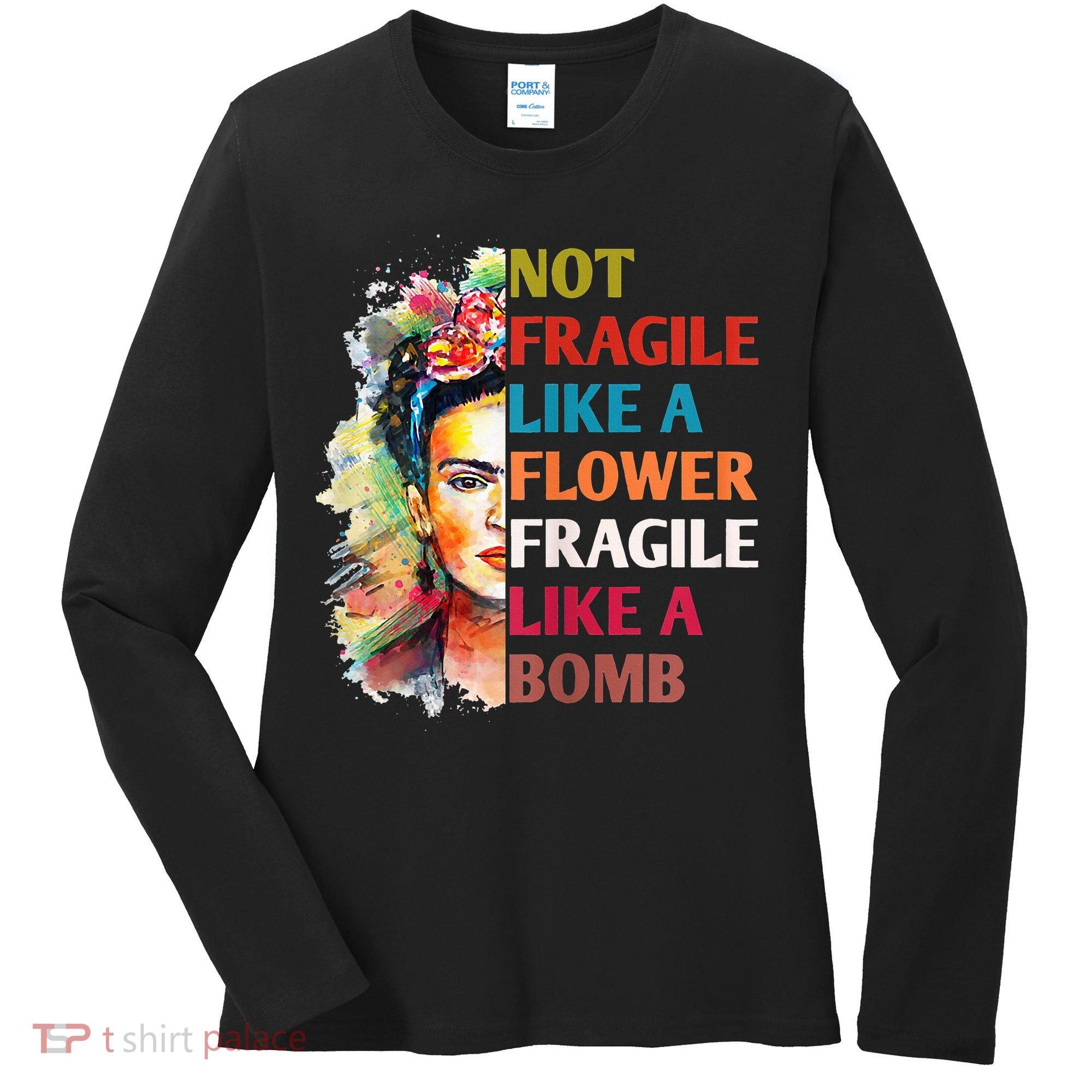 retro Not Fragile Like A Flower Fragile Like A Bomb For Women's Long Sleeve Shirt