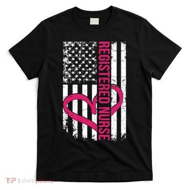 Registered Nurse Flag For Women Rn Zip Gift T-Shirt