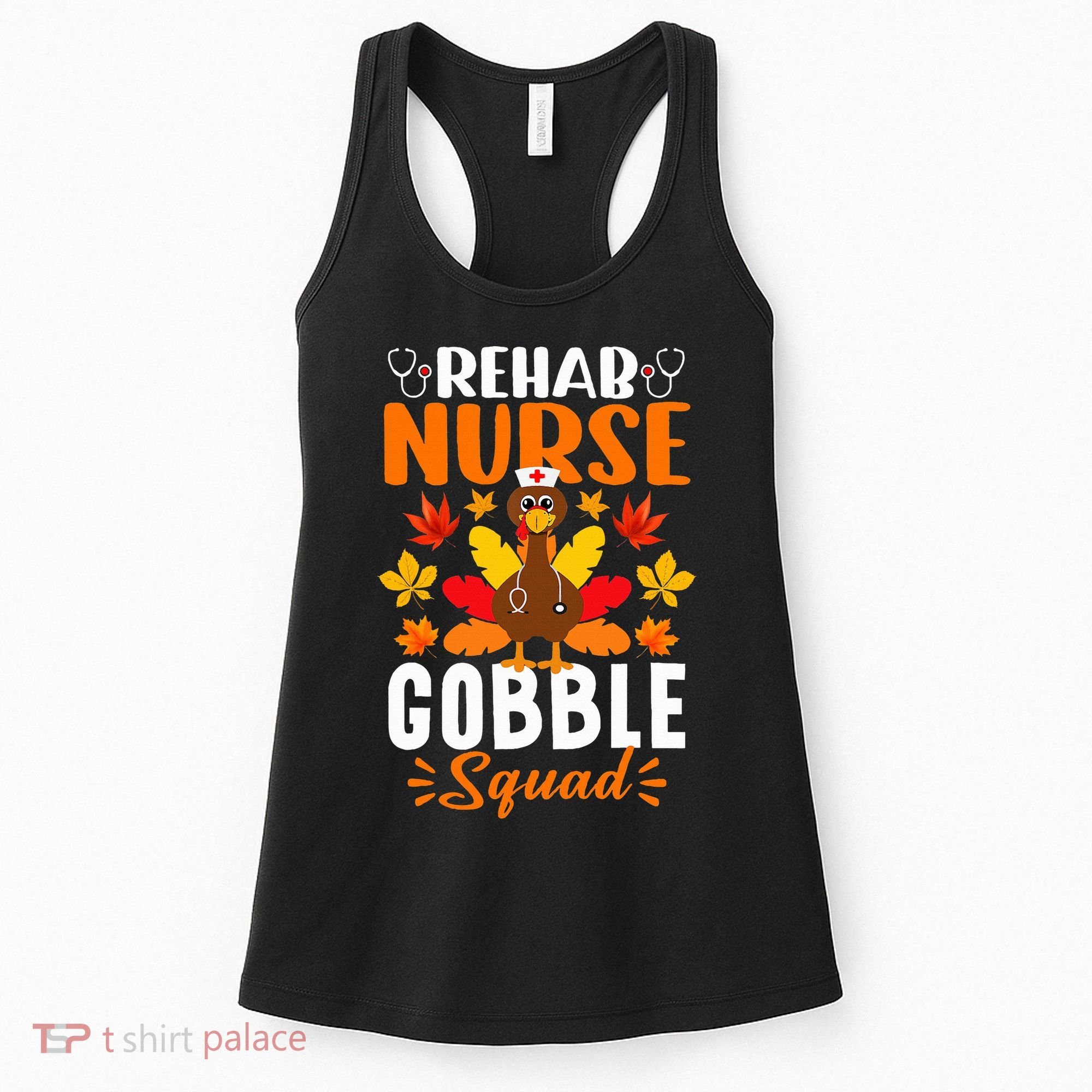Rehab Nurse Gobble Squad Funny Turkey Thanksgiving Women's Tank Top