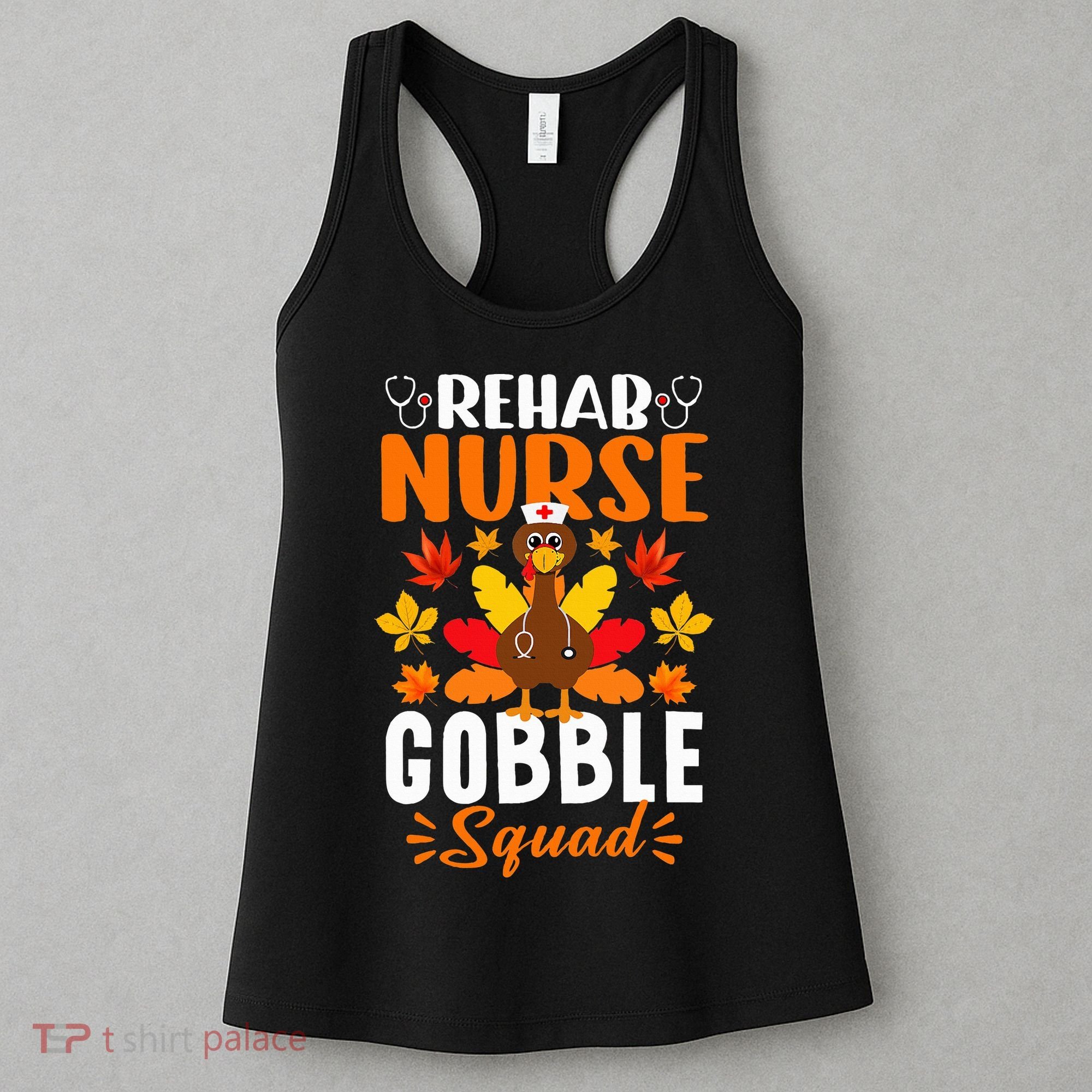 Rehab Nurse Gobble Squad Funny Turkey Thanksgiving Women's Tank Top