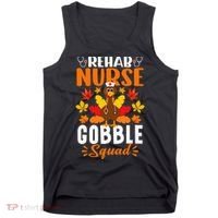 Rehab Nurse Gobble Squad Funny Turkey Thanksgiving Tank Top thumb 0