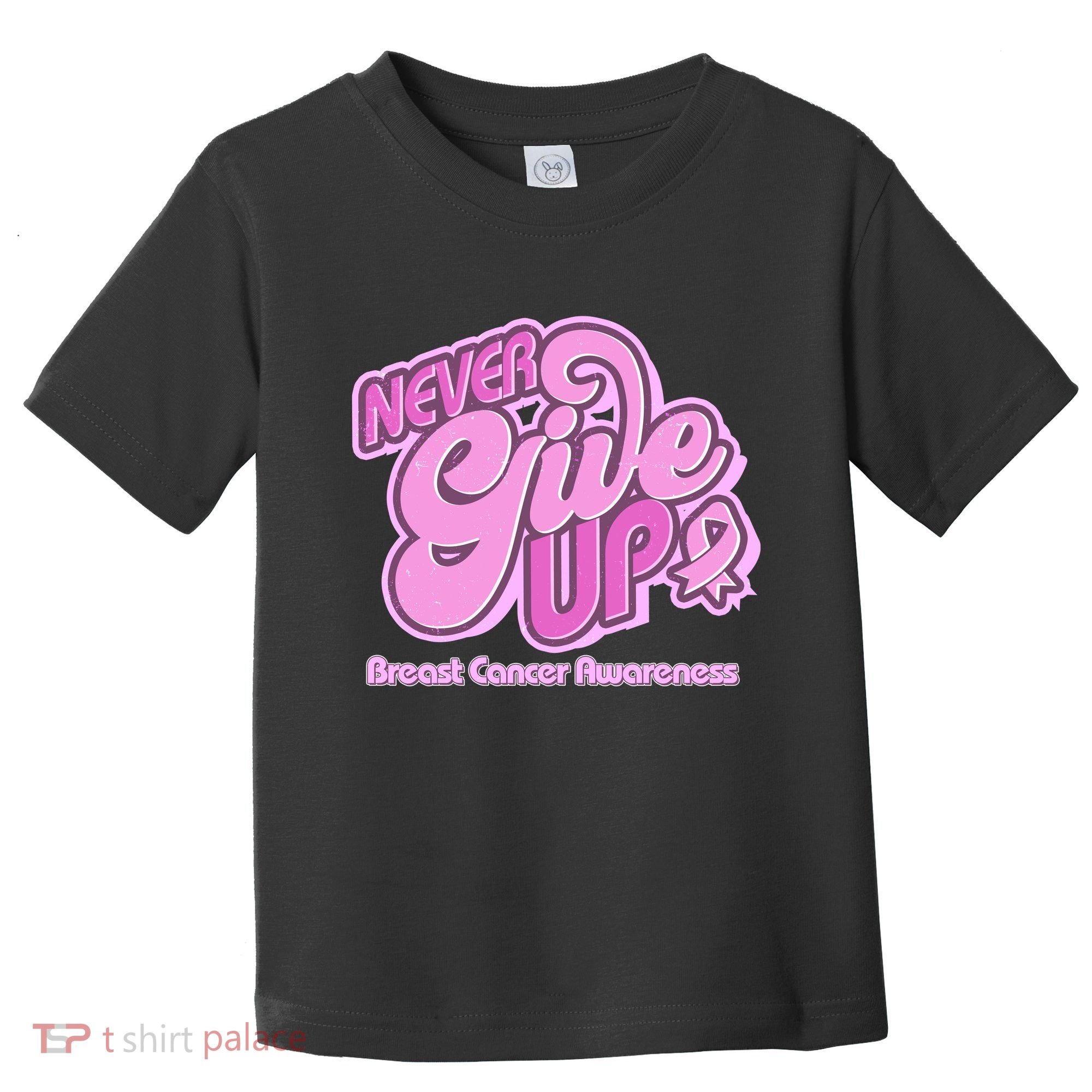 Retro Never Give Up Breast Cancer Awareness Toddler T-Shirt