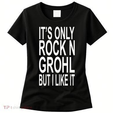 Rock N Grohl Women's T-Shirt