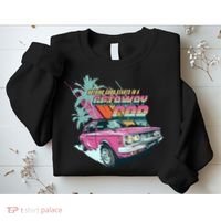Retro Nothing Good Starts In A Getaway Car Sweatshirt thumb 2