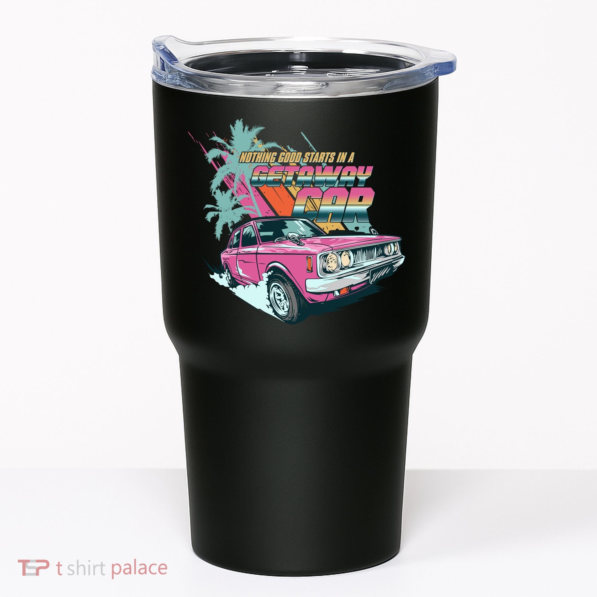 Retro Nothing Good Starts In A Getaway Car Tumbler