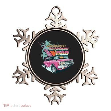Retro Nothing Good Starts In A Getaway Car Ornament