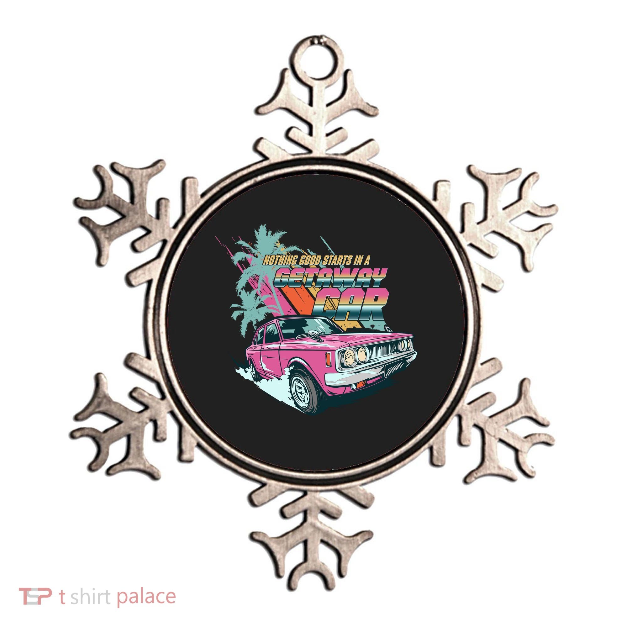 Retro Nothing Good Starts In A Getaway Car Ornament