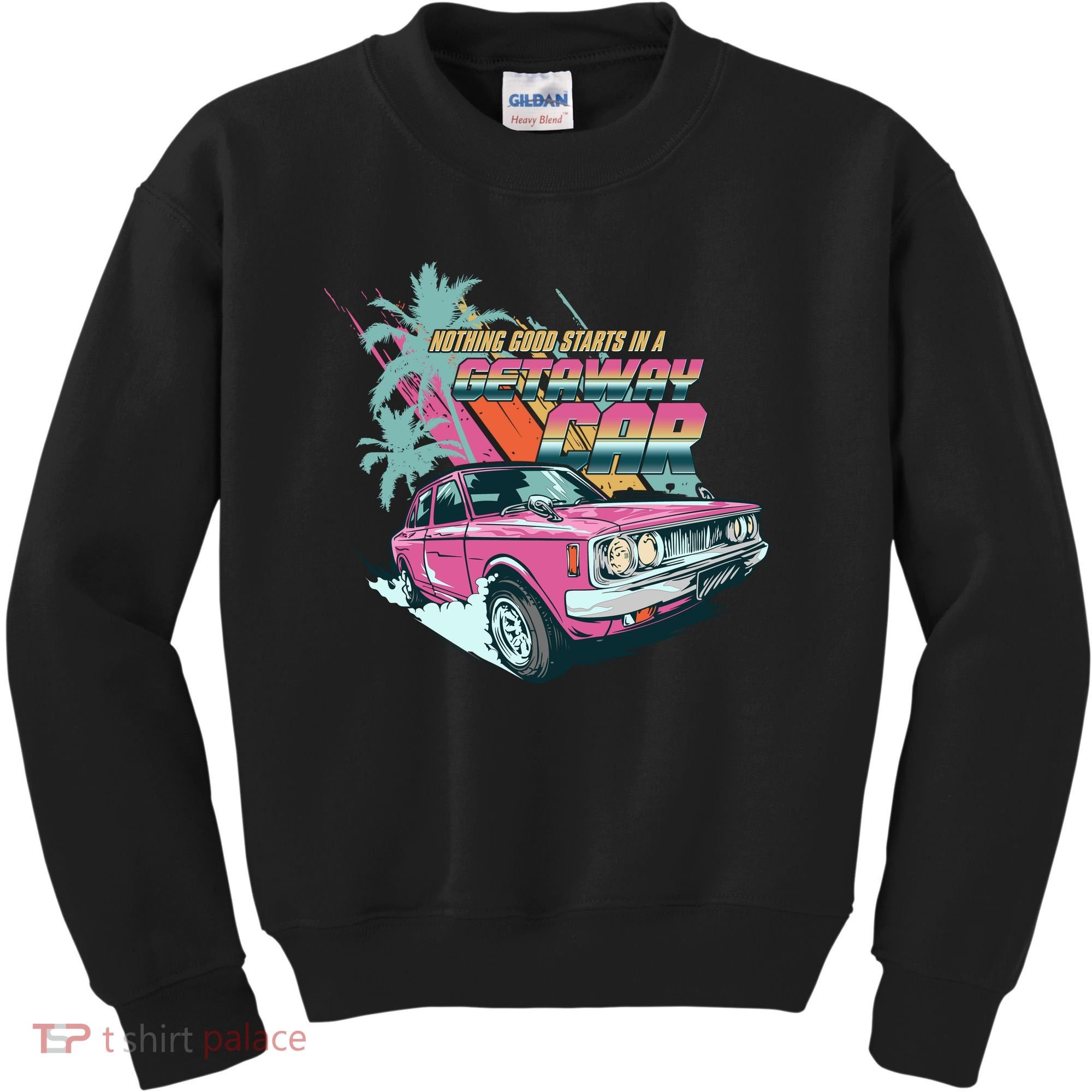 Retro Nothing Good Starts In A Getaway Car Kids Sweatshirt