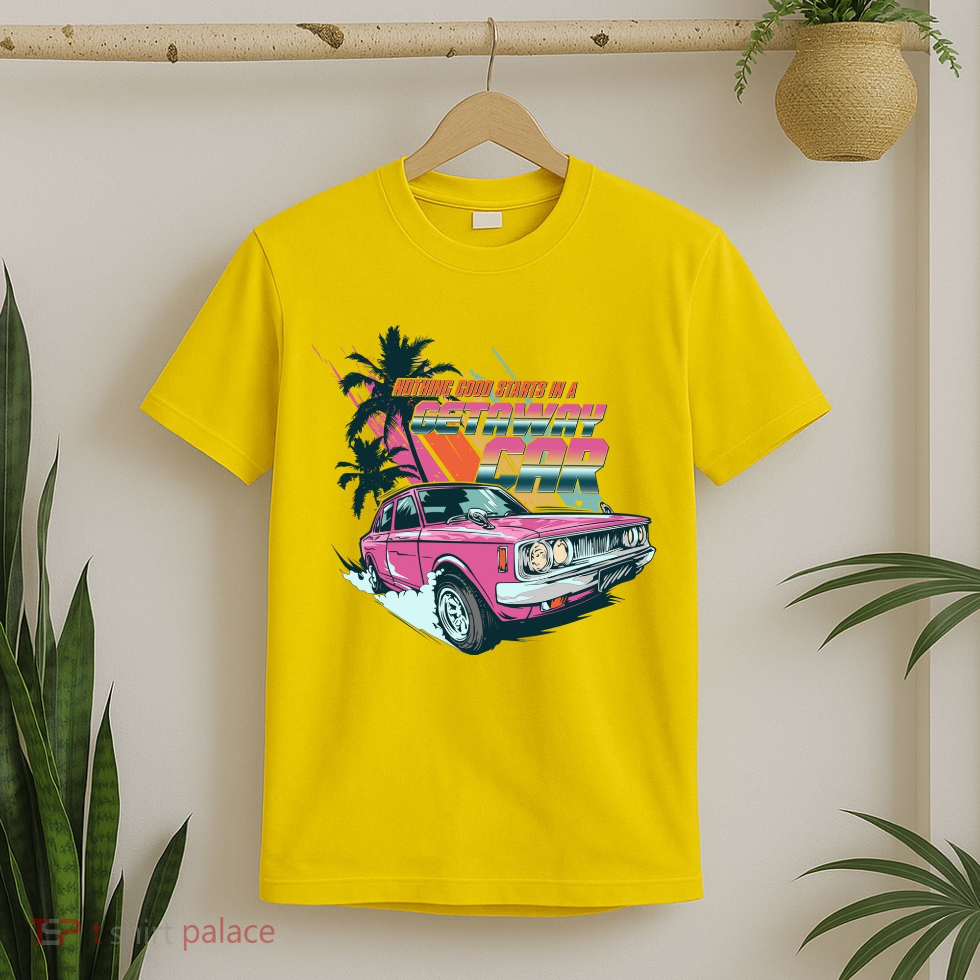 Retro Nothing Good Starts In A Getaway Car T-Shirt