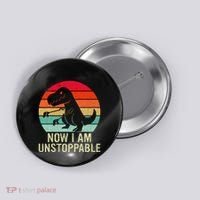 Retro Now I Am Unstoppable Button thumb 0