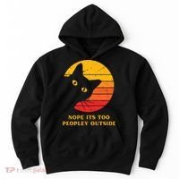 Retro Nope Its Too Peopley Outside Shy Cat Lovers Hoodie thumb 0