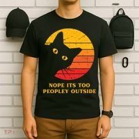 Retro Nope Its Too Peopley Outside Shy Cat Lovers T-Shirt thumb 6