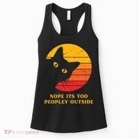 Retro Nope Its Too Peopley Outside Shy Cat Lovers Women's Tank Top thumb 0
