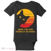 Retro Nope Its Too Peopley Outside Shy Cat Lovers Baby Bodysuit thumb 0