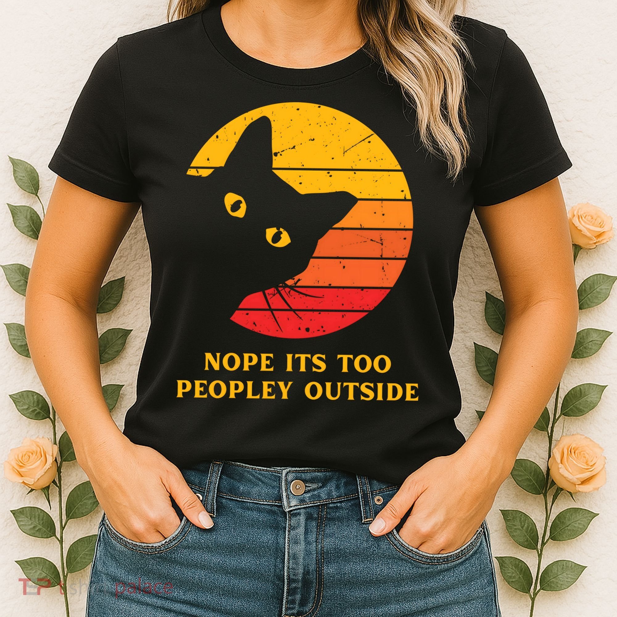 Retro Nope Its Too Peopley Outside Shy Cat Lovers Women's T-Shirt