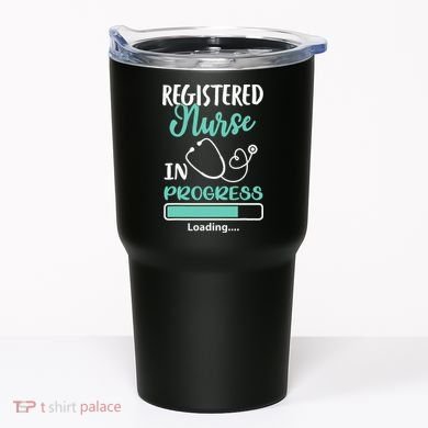 Registered Nurse In Progress Loading Training Student Tumbler
