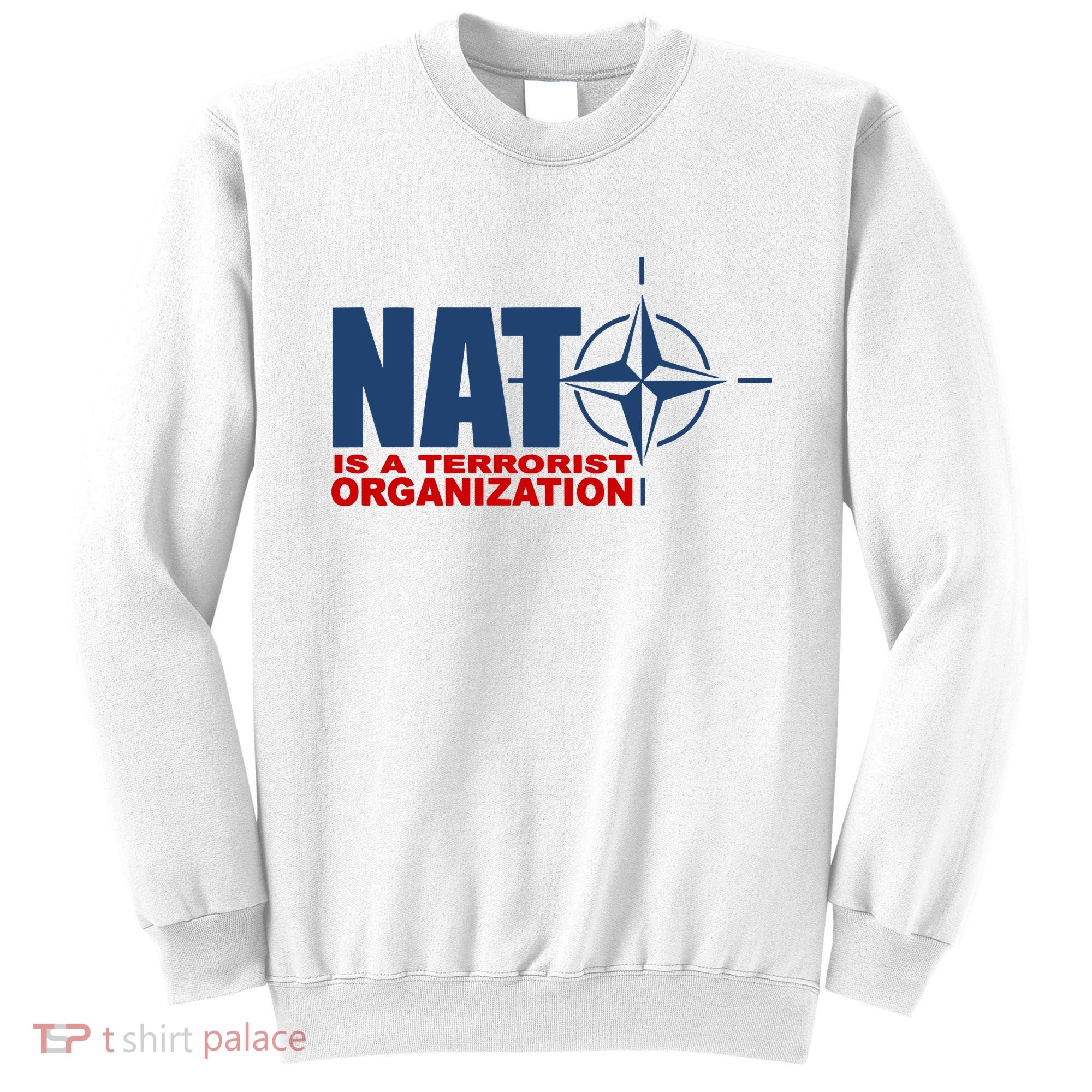 Revblacknetwork Nato Is A Terrorist Organization Sweatshirt