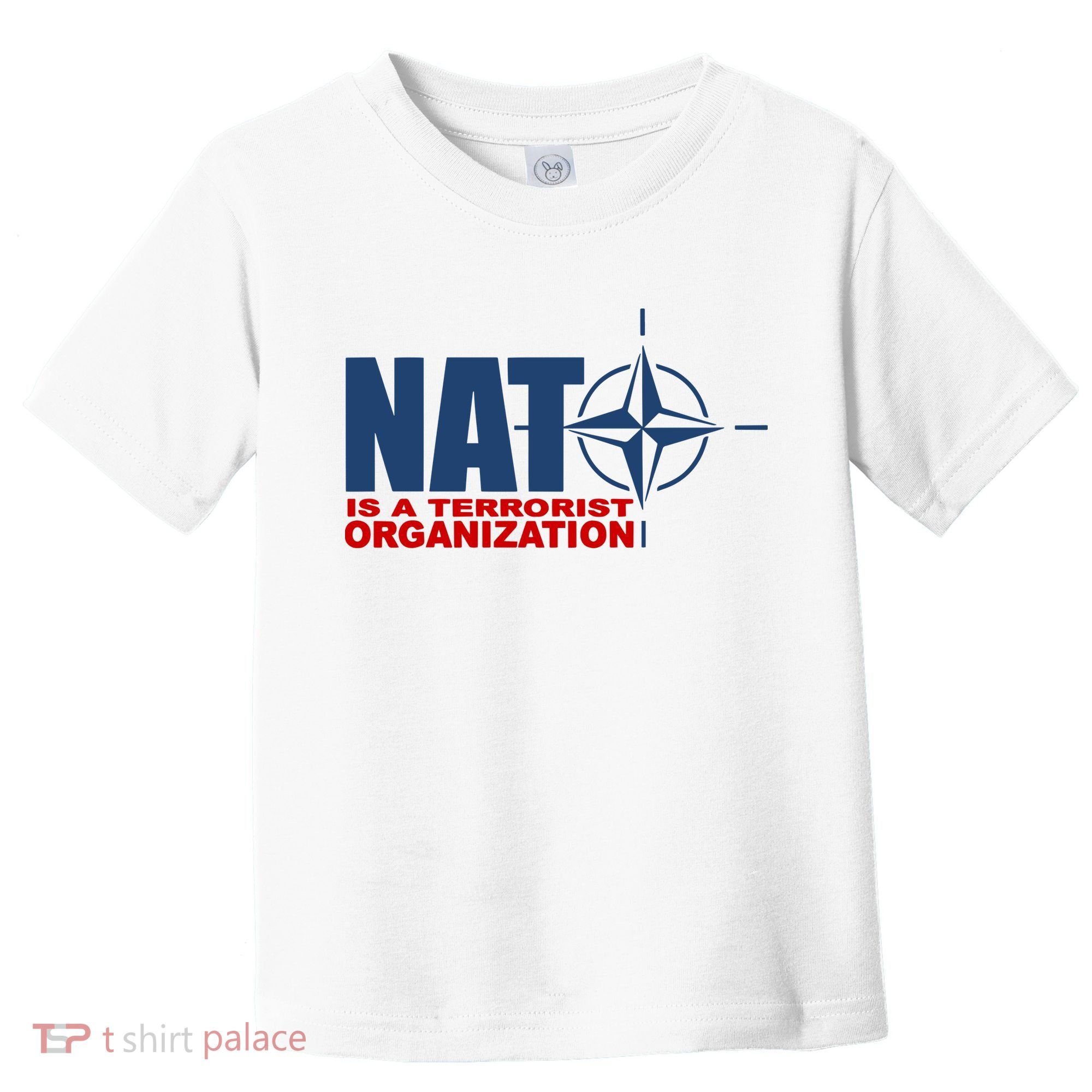 Revblacknetwork Nato Is A Terrorist Organization Toddler T-Shirt