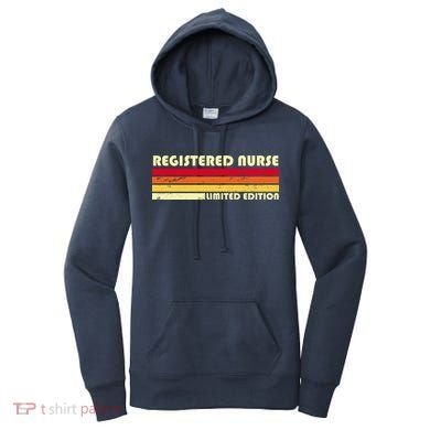 Registered Nurse Limited Edition Women's Hoodie