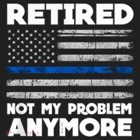 Retired Not My Problem Anymore, Police Thin Blue Line Flag Golf Towel thumb 3