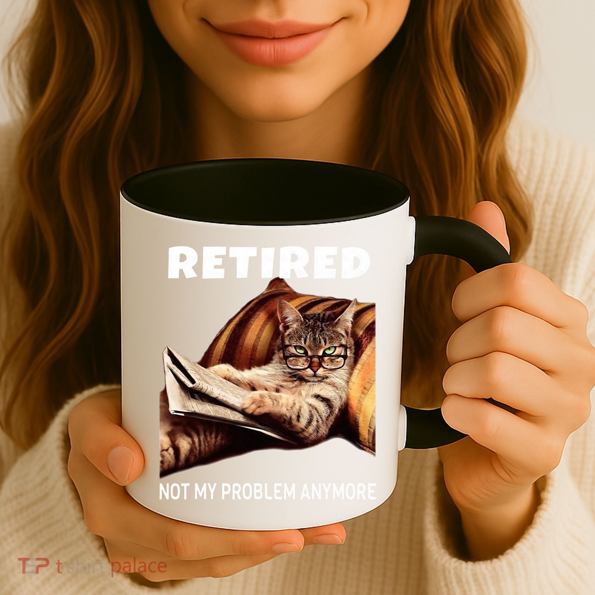 Retired Not My Problem Anymore Funny Cat Retirement Gift Coffee Mug