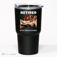 Retired Not My Problem Anymore Funny Cat Retirement Gift Tumbler thumb 0