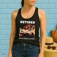 Retired Not My Problem Anymore Funny Cat Retirement Gift Women's Tank Top thumb 2