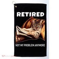 Retired Not My Problem Anymore Funny Cat Retirement Gift Golf Towel thumb 0