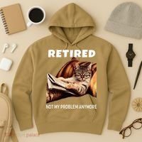 Retired Not My Problem Anymore Funny Cat Retirement Gift Hoodie thumb 3