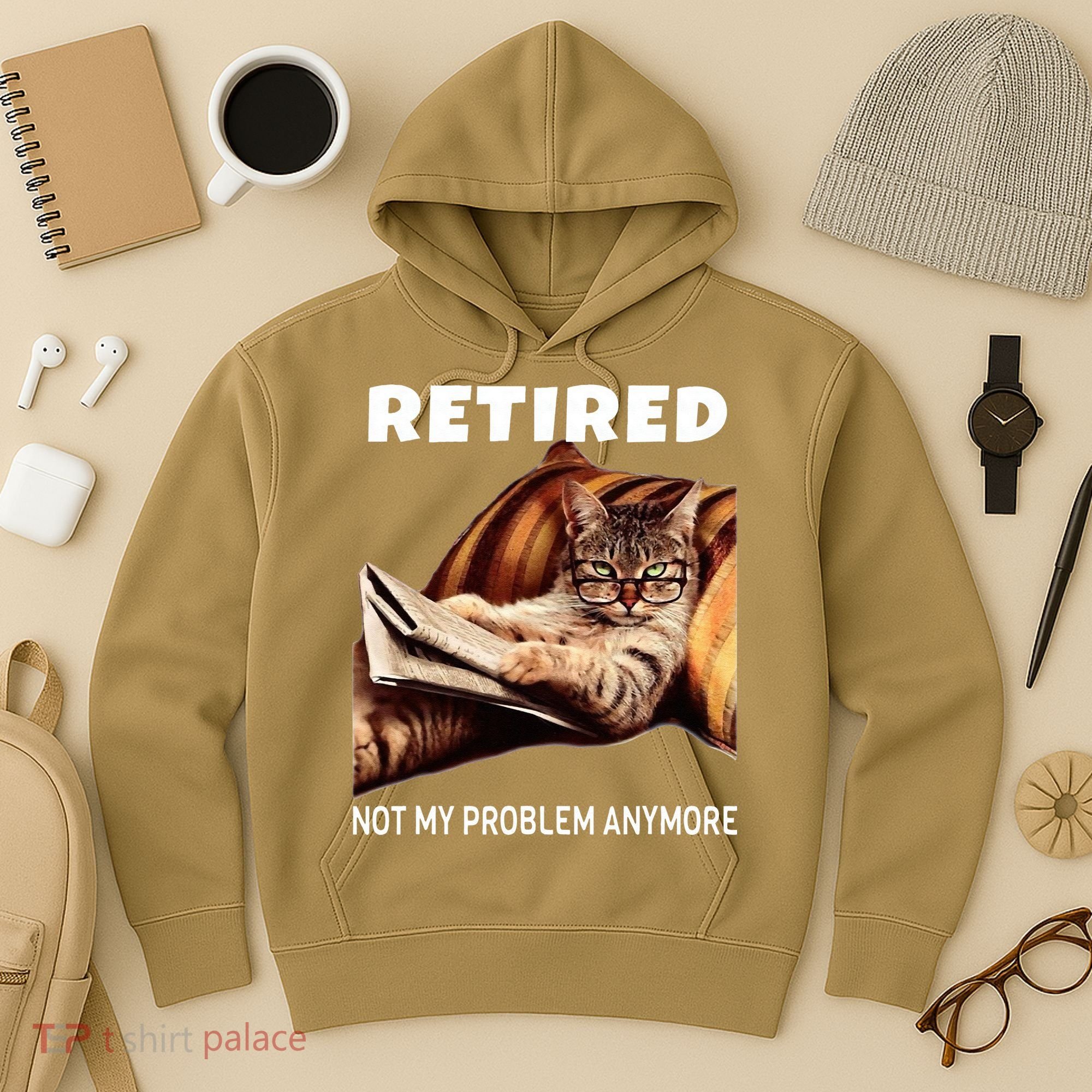 Retired Not My Problem Anymore Funny Cat Retirement Gift Hoodie