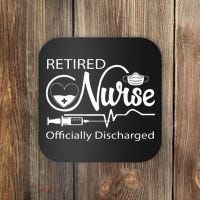 Retired Nurse Officially Discharged Retirement Party Gift Coaster thumb 0