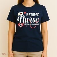 Retired Nurse Officially Discharged Retirement Party Gift T-Shirt thumb 4