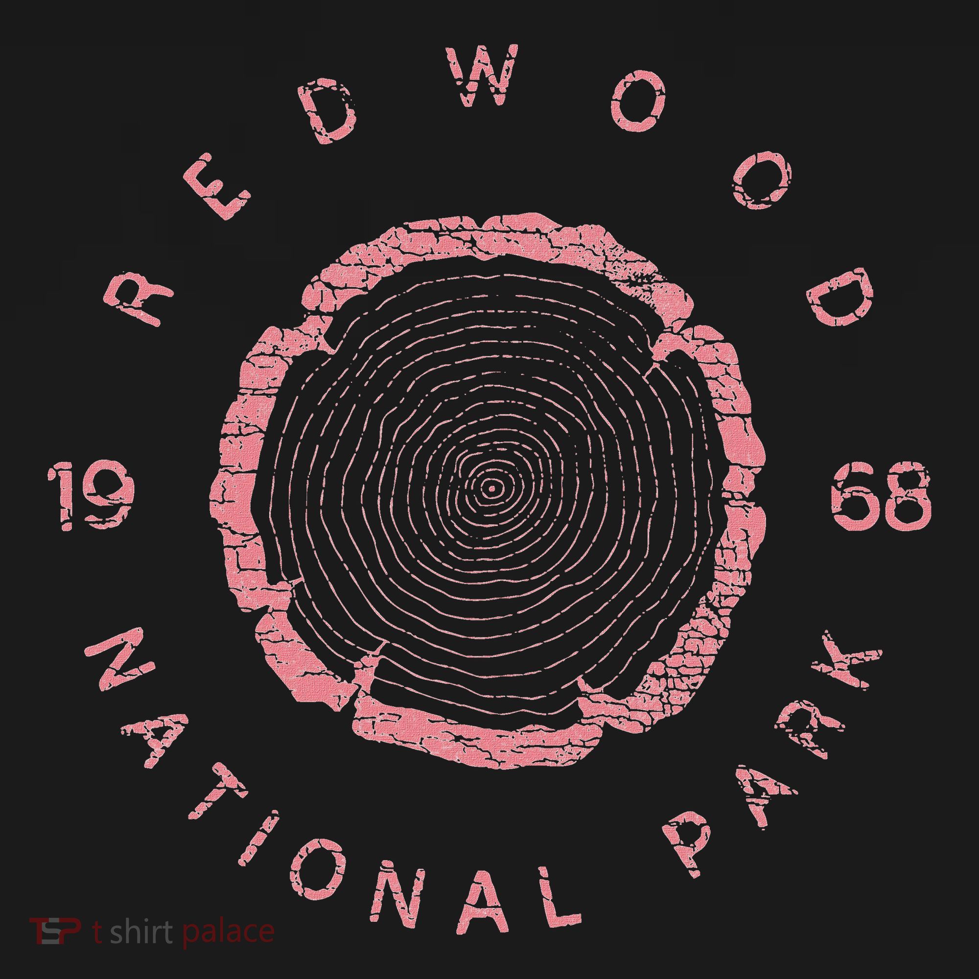 Redwood National Park Redwood Forest Us Parks T-Shirt