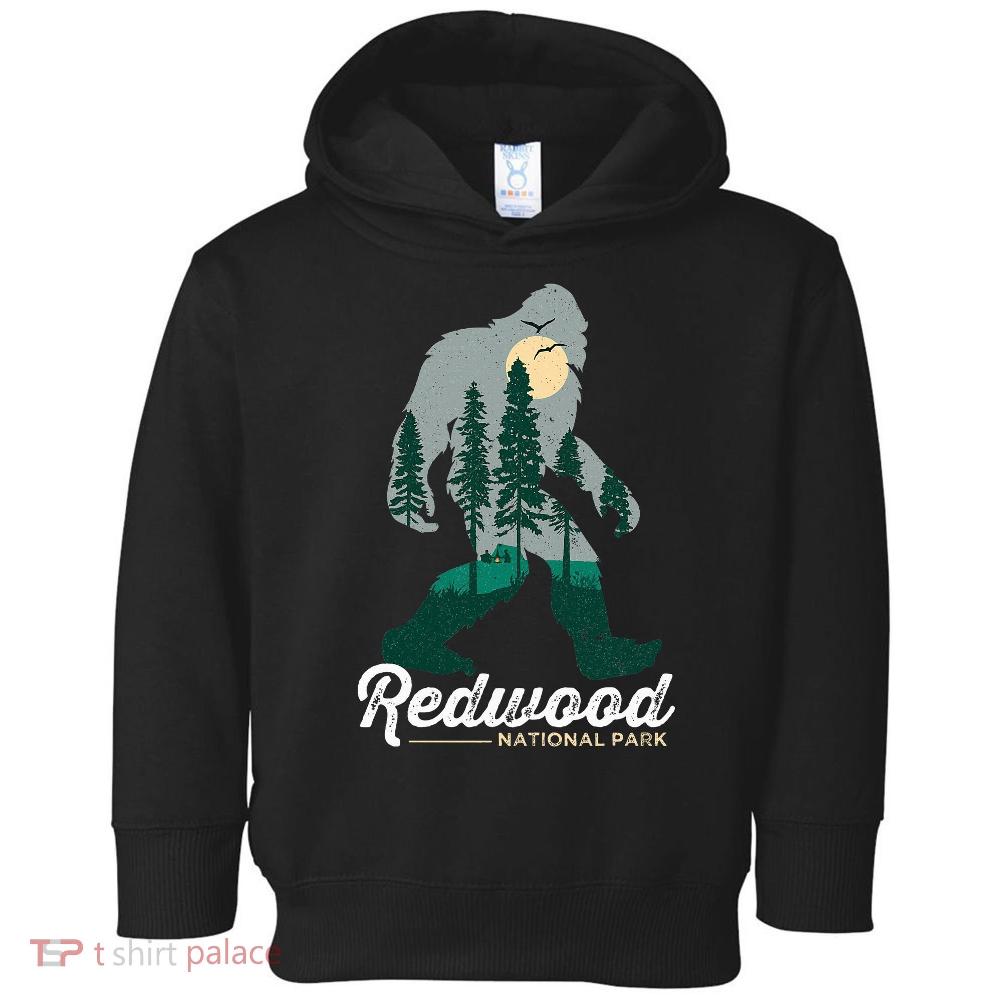 Redwood National Park Camping Bigfoot National Park Toddler Hoodie