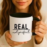 Real Not Perfect Positive Quote Coffee Mug thumb 3