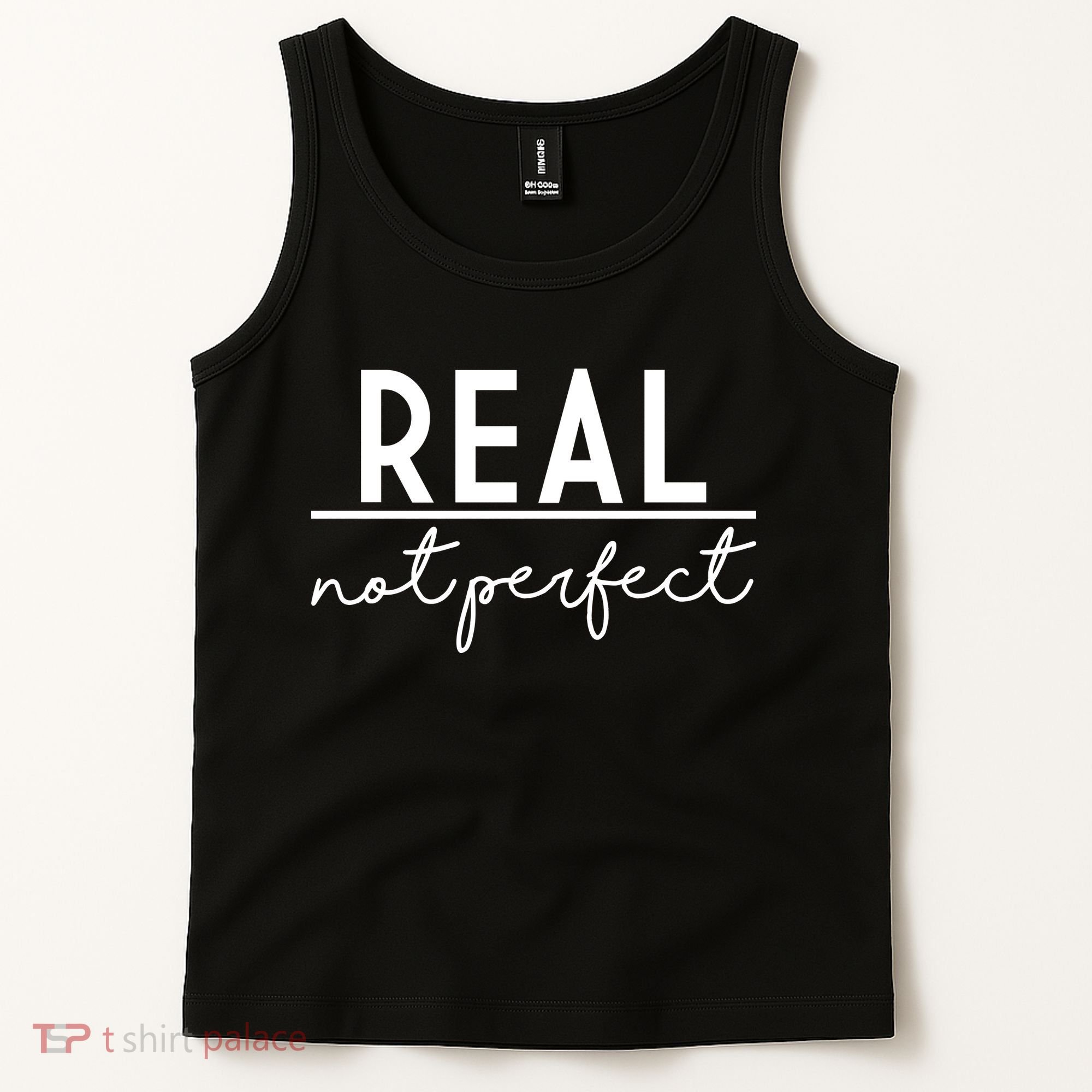 Real Not Perfect Positive Quote Tank Top