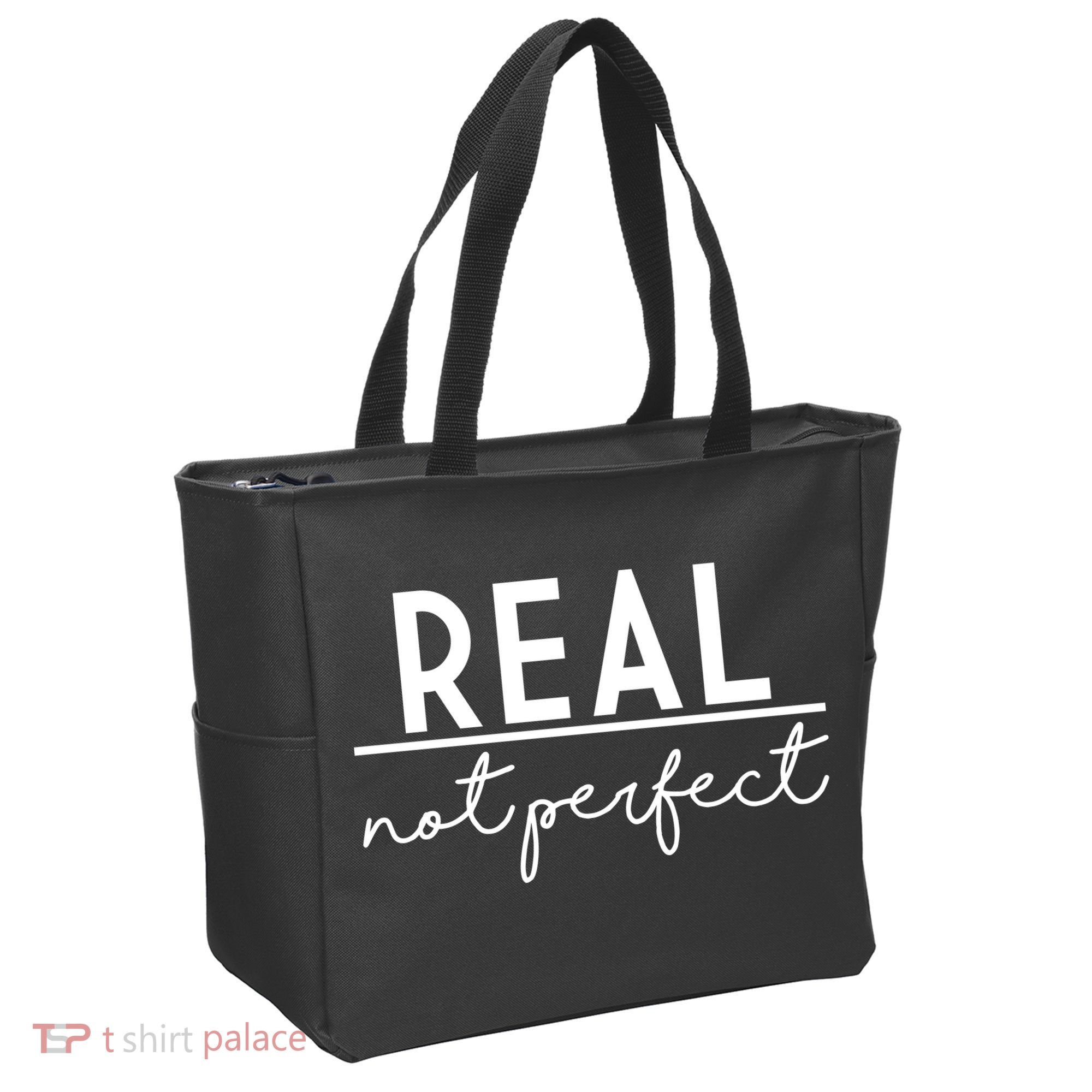 Real Not Perfect Positive Quote Tote Bag