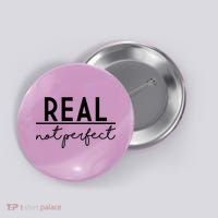 Real Not Perfect Positive Quote Button thumb 0