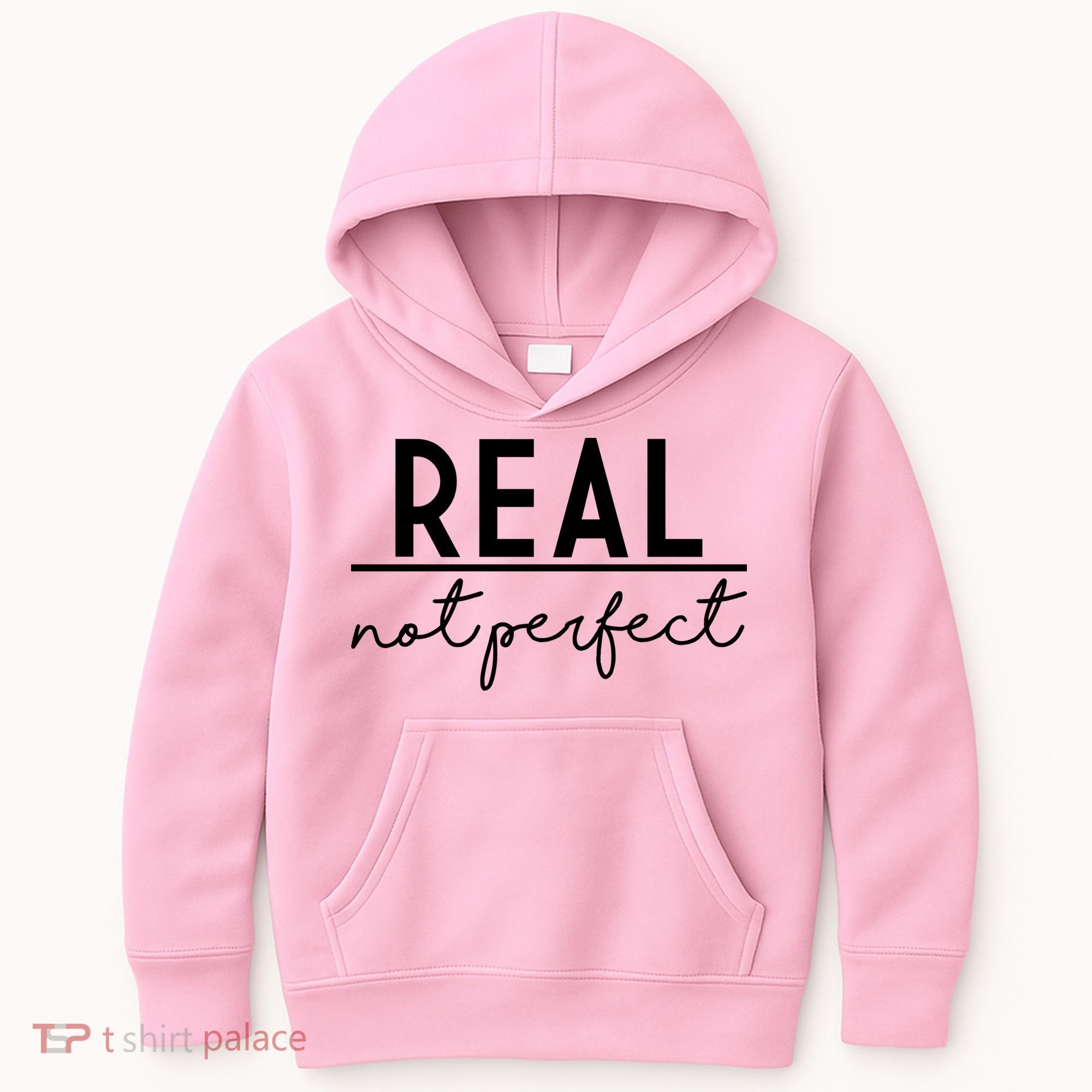 Real Not Perfect Positive Quote Kids Hoodie