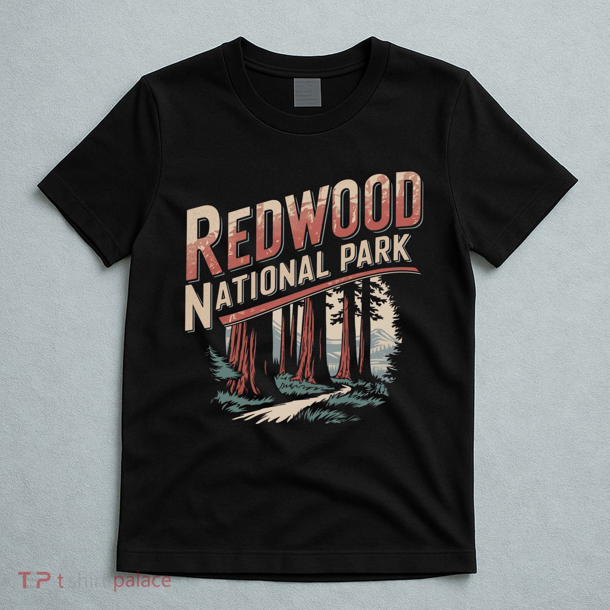 Redwood National Park T-Shirt