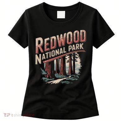 Redwood National Park Women's T-Shirt