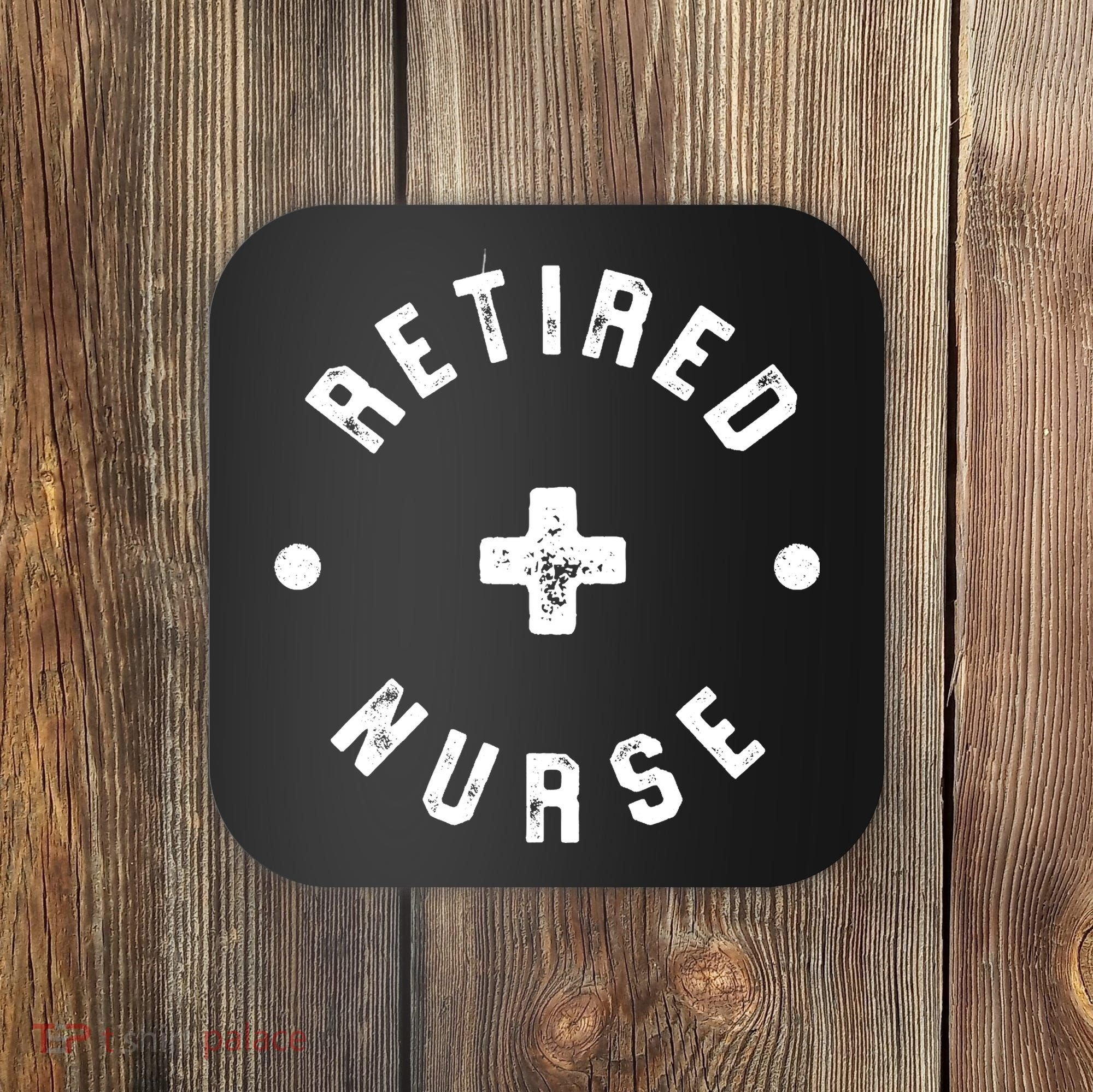 Retired Nurse Retirement Party Coaster