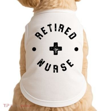 Retired Nurse Retirement Party Doggie Tank