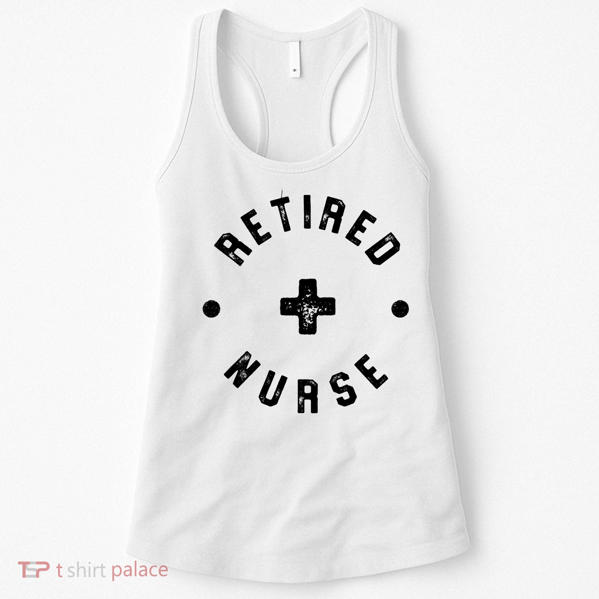 Retired Nurse Retirement Party Women's Tank Top
