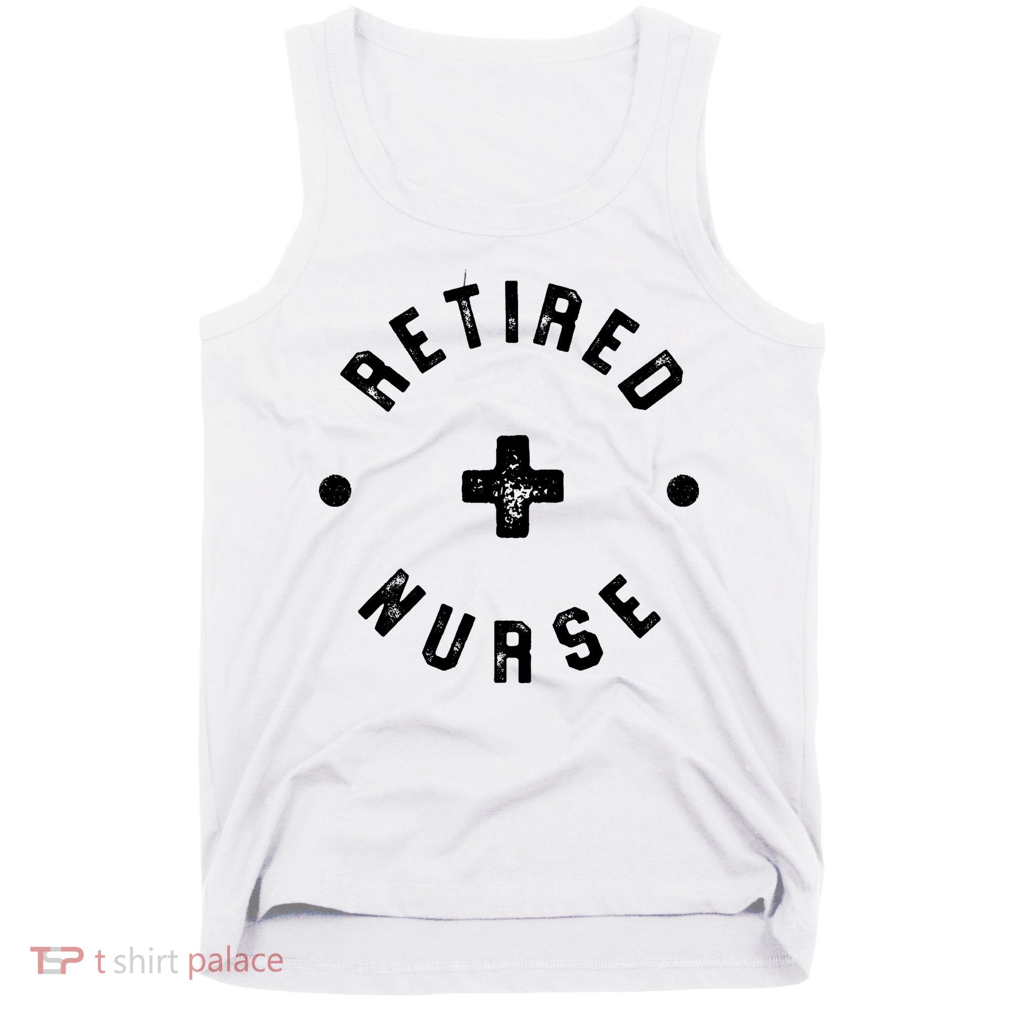 Retired Nurse Retirement Party Tank Top