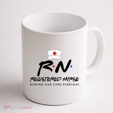 Registered Nurse Risking Our Lives Everyday Coffee Mug back