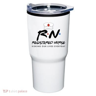 Registered Nurse Risking Our Lives Everyday Tumbler