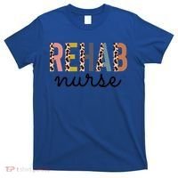 Rehabilitation Nursing Rehab Nurse Graduation Gift T-Shirt thumb 0