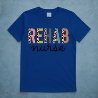 Rehabilitation Nursing Rehab Nurse Graduation Gift T-Shirt thumb 5